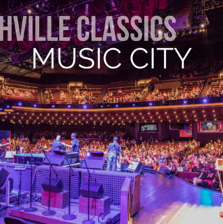 Nashville Classics - Music City - Grand Ole Opry